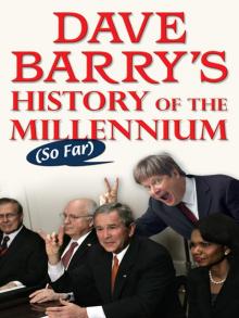 Dave Barry's History of the Millennium (So Far) Read online