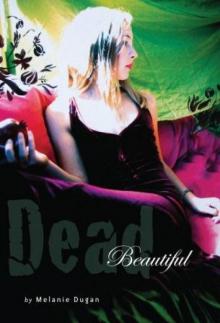Dead Beautiful Read online