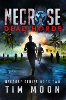 Dead Horde: Necrose Series Book Two Read online