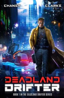 Deadland Drifter: A Scifi Thriller Read online