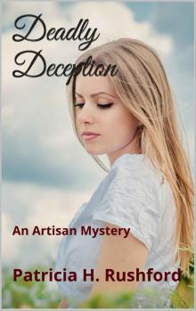 Deadly Deception (An Artisan Mystery Book 1) Read online