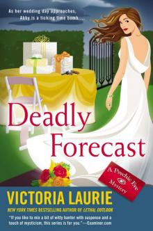Deadly Forecast: A Psychic Eye Mystery Read online