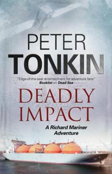 Deadly Impact--A Richard Mariner nautical adventure Read online