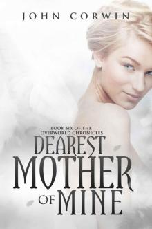 Dearest Mother of Mine (Overworld Chronicles) Read online