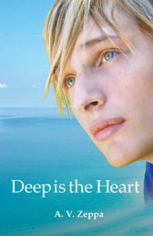 Deep is the Heart Read online