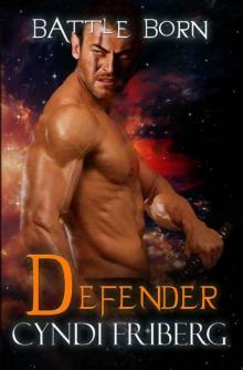 Defender (Battle Born Book 4) Read online