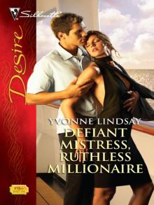 Defiant Mistress, Ruthless Millionaire Read online