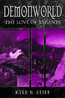 [Demonworld #6] The Love of Tyrants Read online