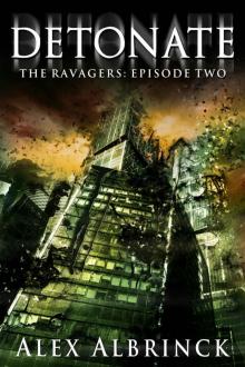 Detonate (The Ravagers - Episode 2) Read online
