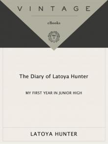 Diary of Latoya Hunter