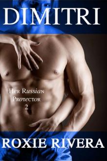 DIMITRI (Her Russian Protector #2) Read online