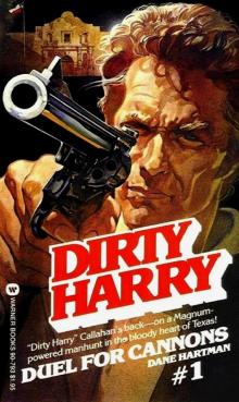 Dirty Harry 01 - Duel For Cannons Read online