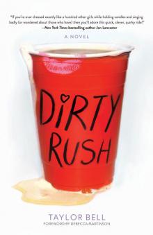 Dirty Rush Read online