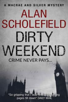 Dirty Weekend (Macrae and Silver Book 1) Read online
