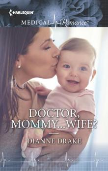 Doctor, Mommy...Wife? Read online