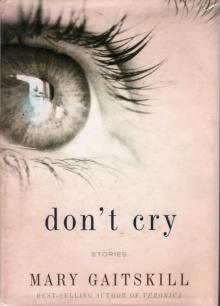 Don't Cry: Stories Read online