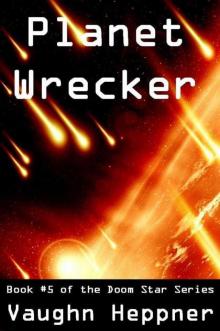 Doom Star: Book 05 - Planet Wrecker Read online