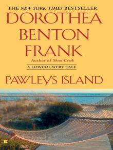 Dorothea Benton Frank - Lowcountry Tales 05 - Pawley's Island