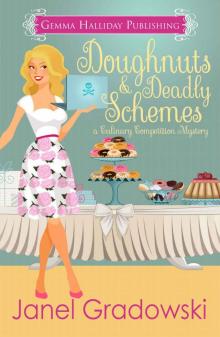 Doughnuts & Deadly Schemes (Culinary Competition Mysteries Book 3) Read online