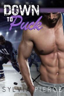 Down to Puck (Buffalo Tempest Hockey Book 2) Read online
