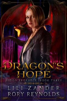 Dragon's Hope: A Reverse Harem Serial (Blood Prophecy Book 3)