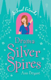 Drama at Silver Spires Read online