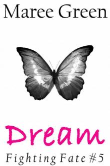 Dream (Fighting Fate Book 5) Read online
