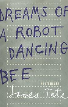 Dreams of a Robot Dancing Bee Read online