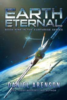 Earth Eternal (Earthrise Book 9) Read online