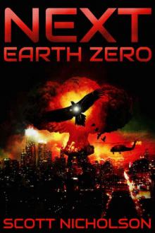 Earth Zero: A Post-Apocalyptic Thriller (Next Book 2) Read online