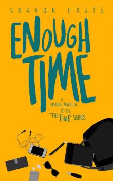 Enough Time Read online