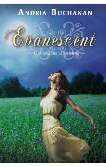 Evanescent (Chronicles of Nerissette) Read online