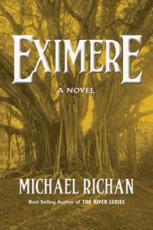 Eximere (The River Book 4) Read online