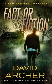 Fact or Fiction_A Sam Prichard Mystery Read online
