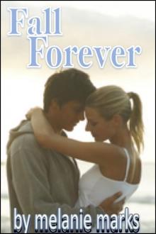 Fall Forever (Fall For Me) Read online