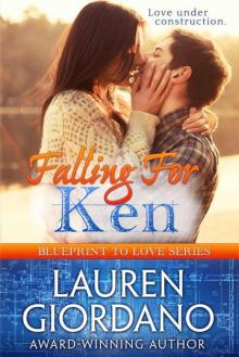 Falling For Ken (Blueprint to Love Book 2) Read online
