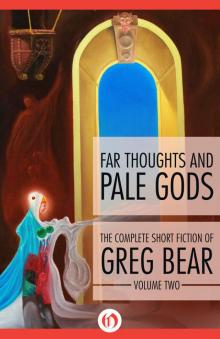 Far Thoughts and Pale Gods Read online