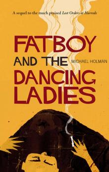 Fatboy and the Dancing Ladies Read online