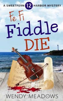 Fe Fi Fiddle Die Read online