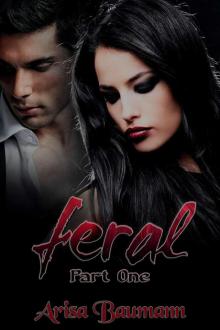 Feral: Part One Read online