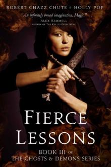 Fierce Lessons (Ghosts & Demons Series Book 3)