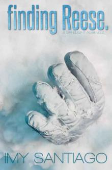 finding Reese.: a SAFELIGHT novel vol.2 (SAFELIGHT Series) Read online