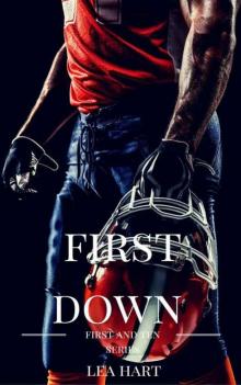 First Down (First and Ten #1) Read online
