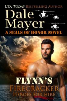 Flynn's Firecracker: A SEALs of Honor World Novel (Heroes for Hire Book 5) Read online