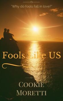 Fools Like Us (Fools Like Us #1) Read online