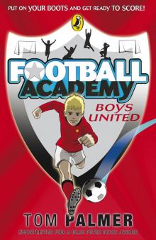 Football Academy: Boys United Read online