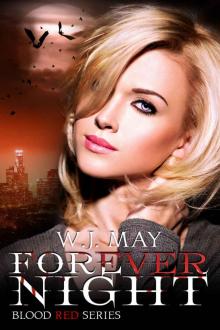 Forever Night: Vampire Werewolf Dark romance fantasy (Blood Red Series Book 4)