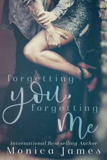 Forgetting You, Forgetting Me (Memories from Yesterday Book 1) Read online