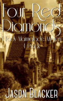 Four Red Diamonds (A Lady Marmalade Mystery Short Story Collection Book 1) Read online