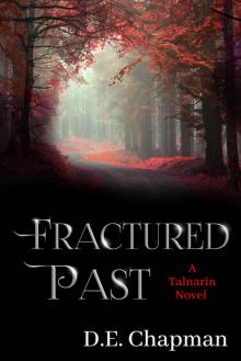 Fractured Past (A Talnarin Novel Book 1) Read online